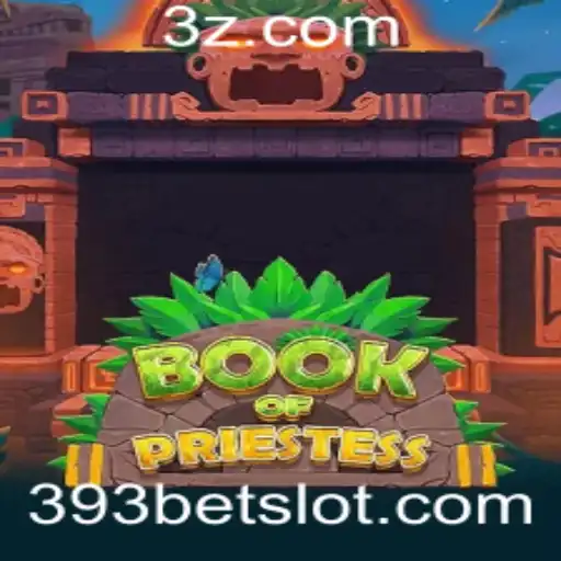 Book of Priestess: Aventure-se no Novo Jogo Interativo da 393bet