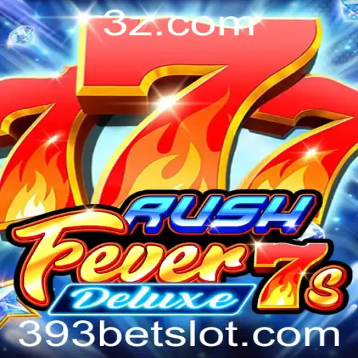 393bet - RushFever7sDeluxe: Descubra a Emoção do Novo Jogo
